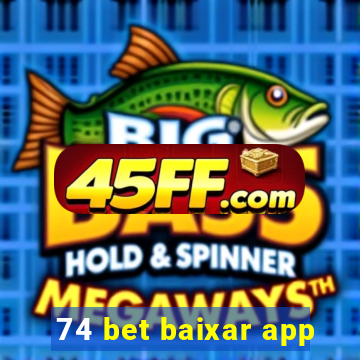 74 bet baixar app